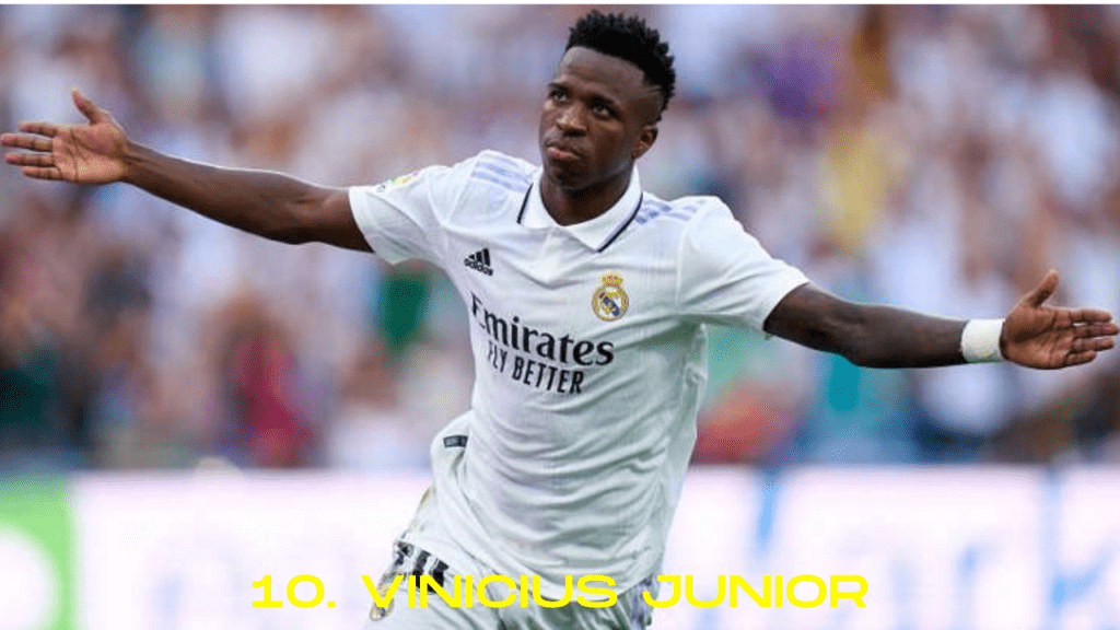 10. Vinicius Junior