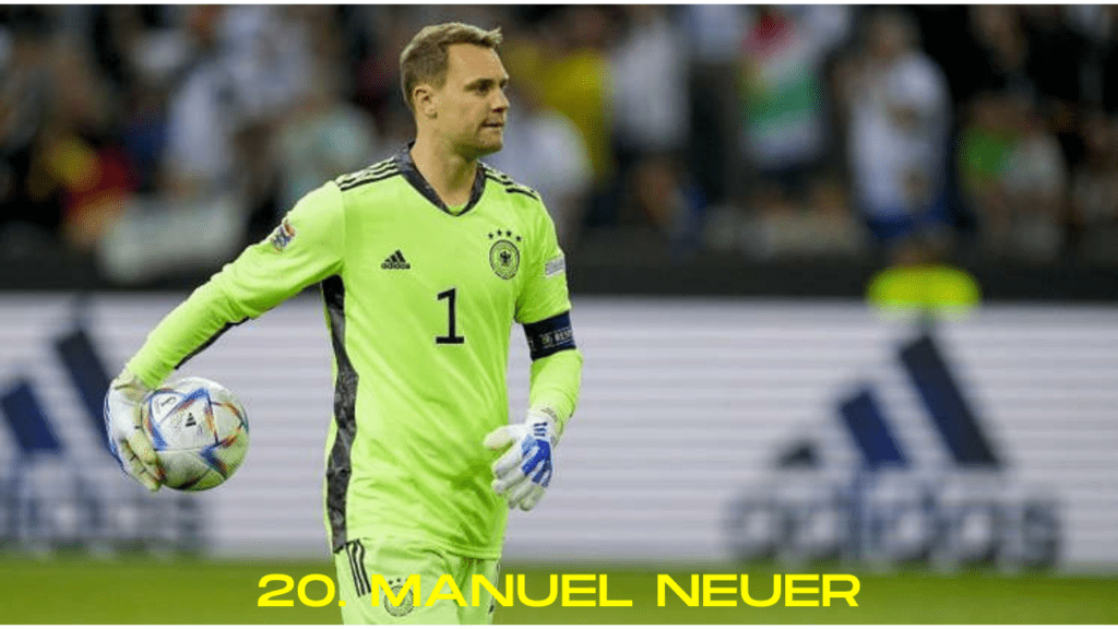 20. Manuel Neuer