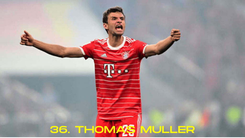 36. Thomas Müller