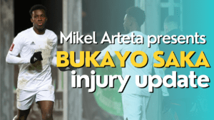 Mikel Arteta presents Bukayo Saka injury update