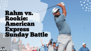 Rahm vs. Rookie American Express Sunday Battle