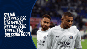 Kylian Mbappe's PSG statement Neymar feud threatens dressing room.