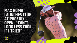 Max Homa Launches Club At Phoenix Open Can't Look Less Cool If I Tried.