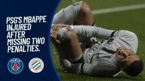 Mbappe left the game hurt for PSG after missing two penalty kicks.