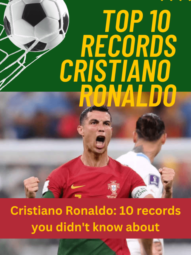 TOP 10 RECORDS CRISTIANO RONALDO