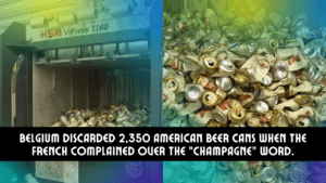 Belgium discarded 2,350 American beer cans when the French complained over the Champagne word.