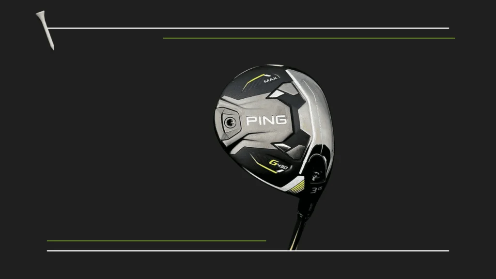 The Ping G430 Max fairway