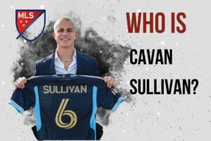 Who is Cavan Sullivan Breaking Barriers and Making History in Professional North American Sport.